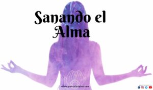 Lee más sobre el artículo Transforma tu Vida con Mi Curso Online ‘Sanando el Alma